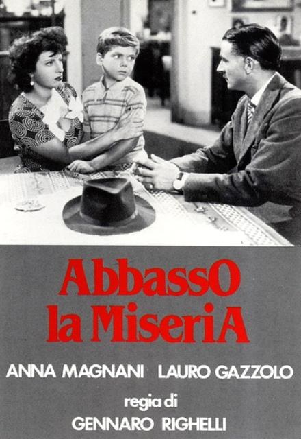 Abbasso la miseria!