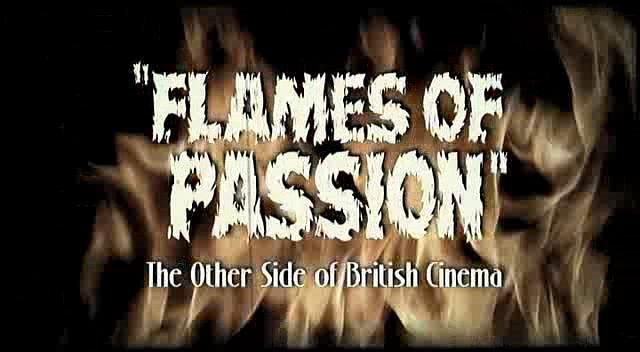 Flames of Passion: The Other Side of British Cinema