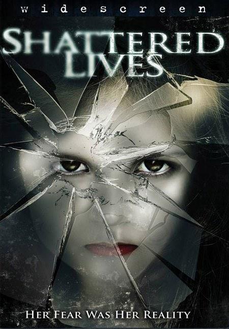 Shattered Lives