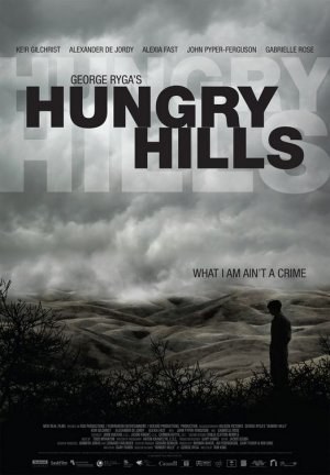 George Ryga's Hungry Hills