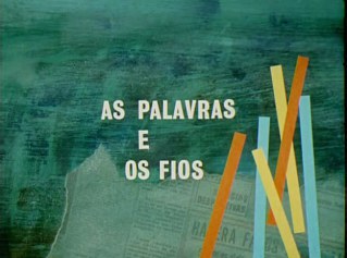 As Palavras e os Fios
