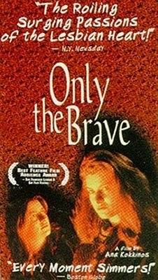 Only the Brave