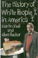 The History of White People in America