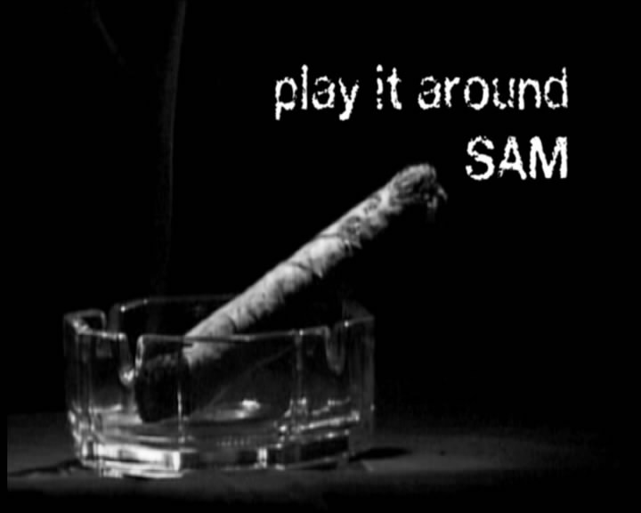 Play It Around Sam
