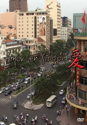 Eine Liebe in Saigon