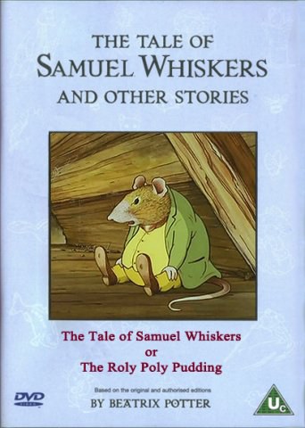 The Tale of Samuel Whiskers, or the Roly-Poly Pudding