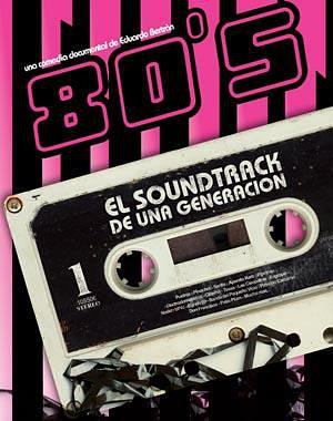 80's: El Soundtrack de una Generacion