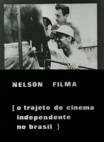 Nelson Filma: O Trajeto do Cinema Independente