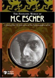 The Fantastic World of M.C. Escher
