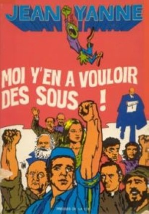 Moi y'en a vouloir des sous