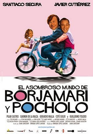 El asombroso mundo de Borjamari y Pocholo