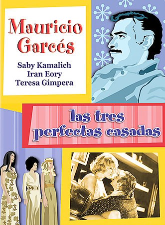 Las tres perfectas casadas