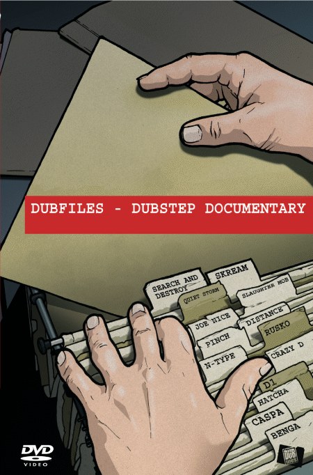 Dubfiles - Dubstep Documentary