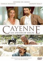 Cayenne, les amants du bagne