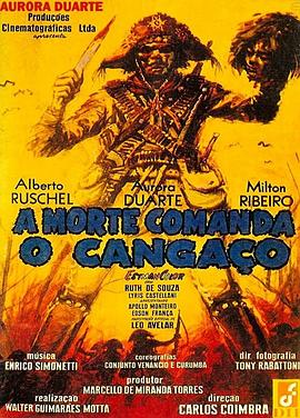 A Morte Comanda o Cangaço