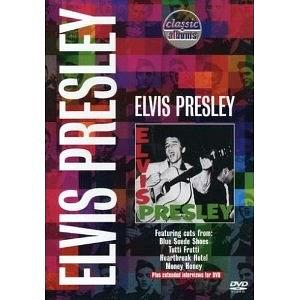 Classic Albums Elvis Presley Elvis Presley