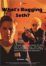 What's Bugging Seth