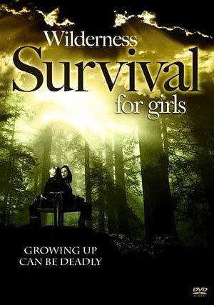 Wilderness Survival For Girls