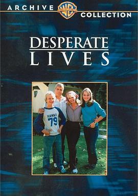 Desperate Lives