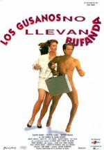 Los gusanos no llevan bufanda