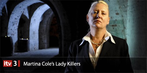 Martina Cole's Lady Killers