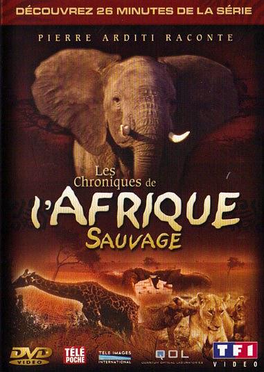 Chroniques de l'Afrique sauvage (1994)