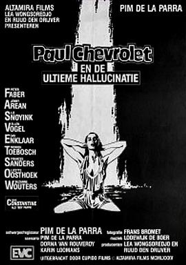 Paul Chevrolet en de ultieme hallucinatie