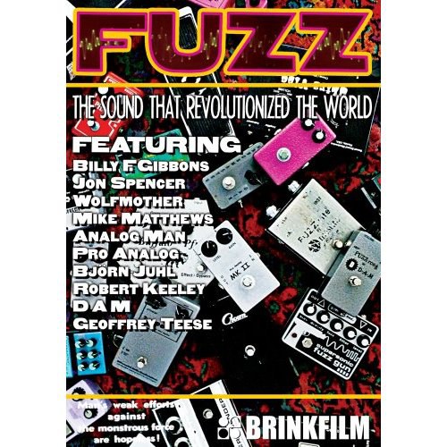 fuzz: the sound that revolutionized the world