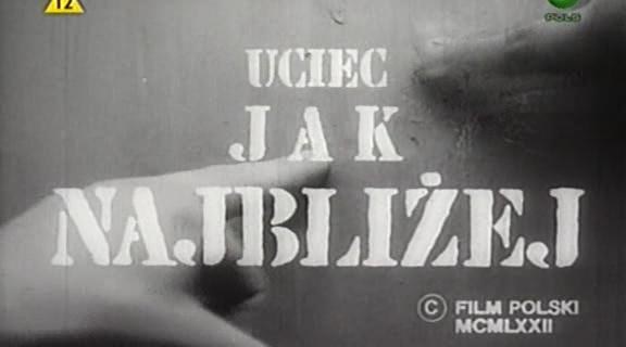 Uciec jak najbliżej