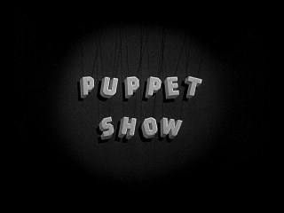 Puppet Show