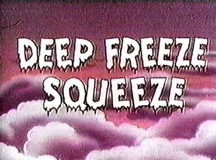 Deep Freeze Squeeze