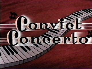 Convict Concerto
