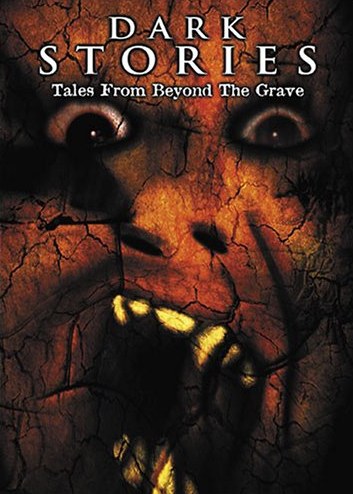 Dark Stories: Tales from Beyond the Grave
