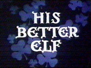 His Better Elf