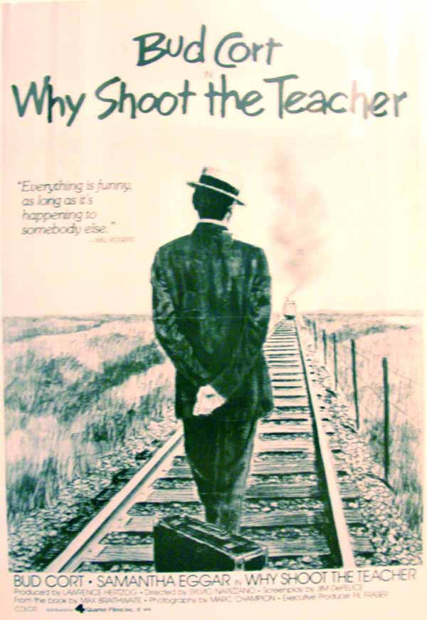 Why Shoot the Teacher?