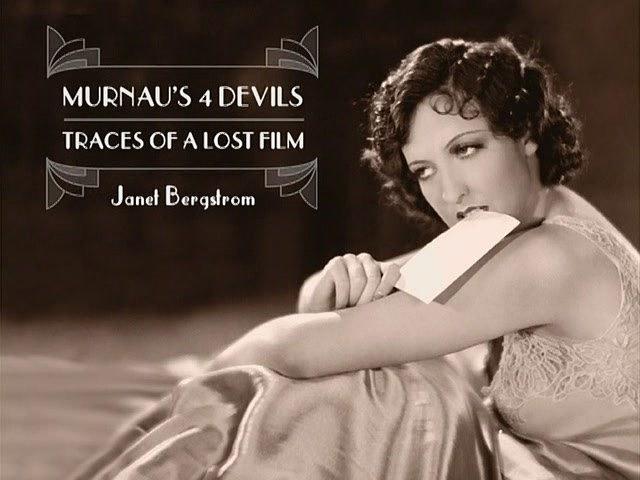 Murnau's 4 Devils: Traces of a Lost Film