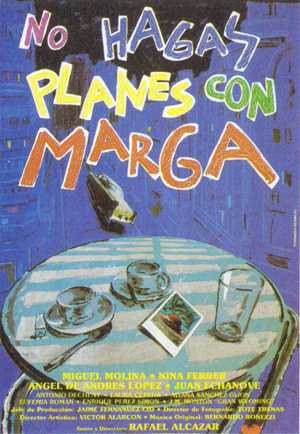 No hagas planes con Marga