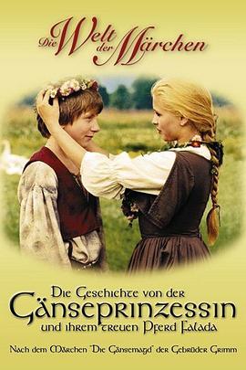 Die Geschichte von der Gänseprinzessin und ihrem treuen Pferd Falada