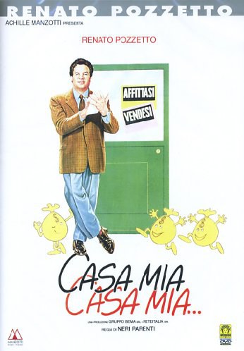 Casa mia casa mia...