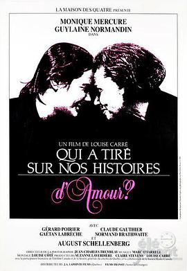 Qui a tiré sur nos histoires d'amour