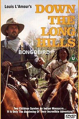 Down the Long Hills