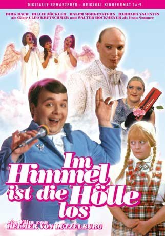 Im Himmel ist die Hölle los