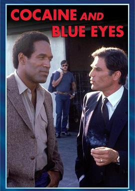 Cocaine and Blue Eyes