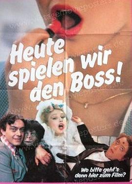Heute spielen wir den Boß