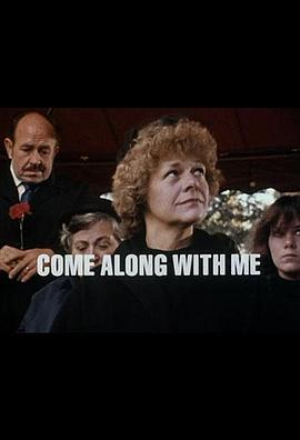 Come Along with Me