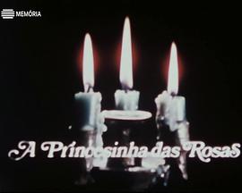A Princesinha das Rosas