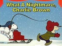 What a Nightmare, Charlie Brown!
