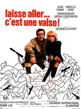 Laisse aller… c'est une valse