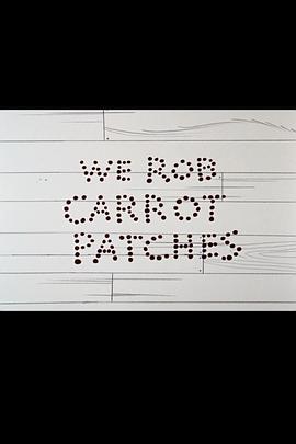 Bunny and Claude: We Rob Carrot Patches