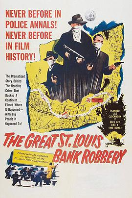 The St. Louis Bank Robbery